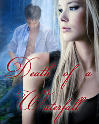 Death of a Waterfall #ContemporaryRomance