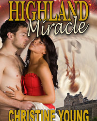 Christine ~ Highland Miracle ~ A Sweet Novella