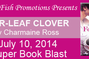 Christine Presents ~ Four-Leaf Clover by Charmaine Ross