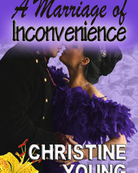 Christine ~ A Marriage of Inconvenience