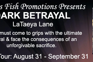 Christine Present ~ Dark Betrayal by LaTaeya Lane