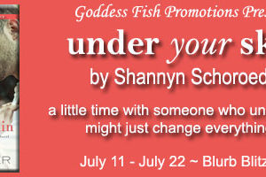 Christine Presents ~ Under Your Skin by Shannyn Schroeder