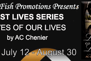 Christine Presents ~ Past Lives Series by AC Chenier