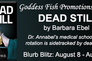Christine Presents ~ Dead Still by Barbara Ebel