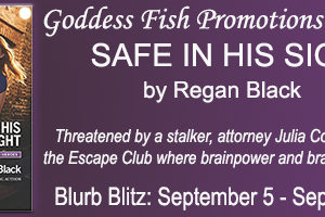 Christine Presents ~ Safe in His Sight by Regan Black