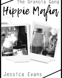 Christine Presents ~ Hippie Mafia by Jessica Evans