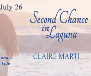 Christine Presents ~ Second Chance in Laguna by Claire Marti