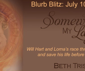 Christine Presents ~ Somewhere My Lady by Beth Trissel