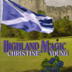 #HistoricalRomance Strong Alpha Highlanders, Magic, Romance