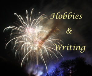#Hobbies & Writing