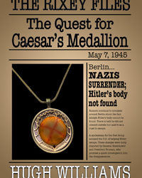 The Quest for Caesar’s Medallion: The Rixey Files