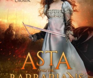 Asta and the Barbarians by Becca Fox
