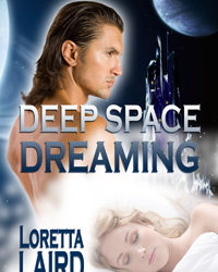 Deep Space Dreaming #Sci/FiRomance