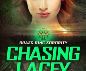 Chasing Lacey by January Bain