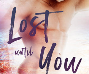 Lost Until You by Kimberly Dainels