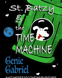 St. Batzy & The Time Machine #Fantasy