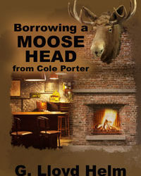 Borrowing a Moose Head from Cole Porter #FamilyLife