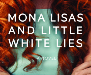 Mona Lisas and Little White Lies by John Herrick