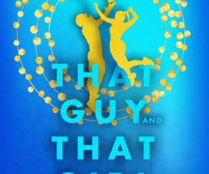 That Guy and That Girl by Natalia Albrite