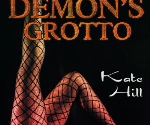 Demon’s Grotto by Kate Hill