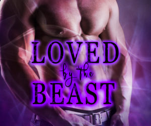 Loved by the Beast by Anya Summers
