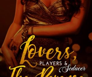 Lovers, Players, Seducer -The Revenge by J. A. Jackson