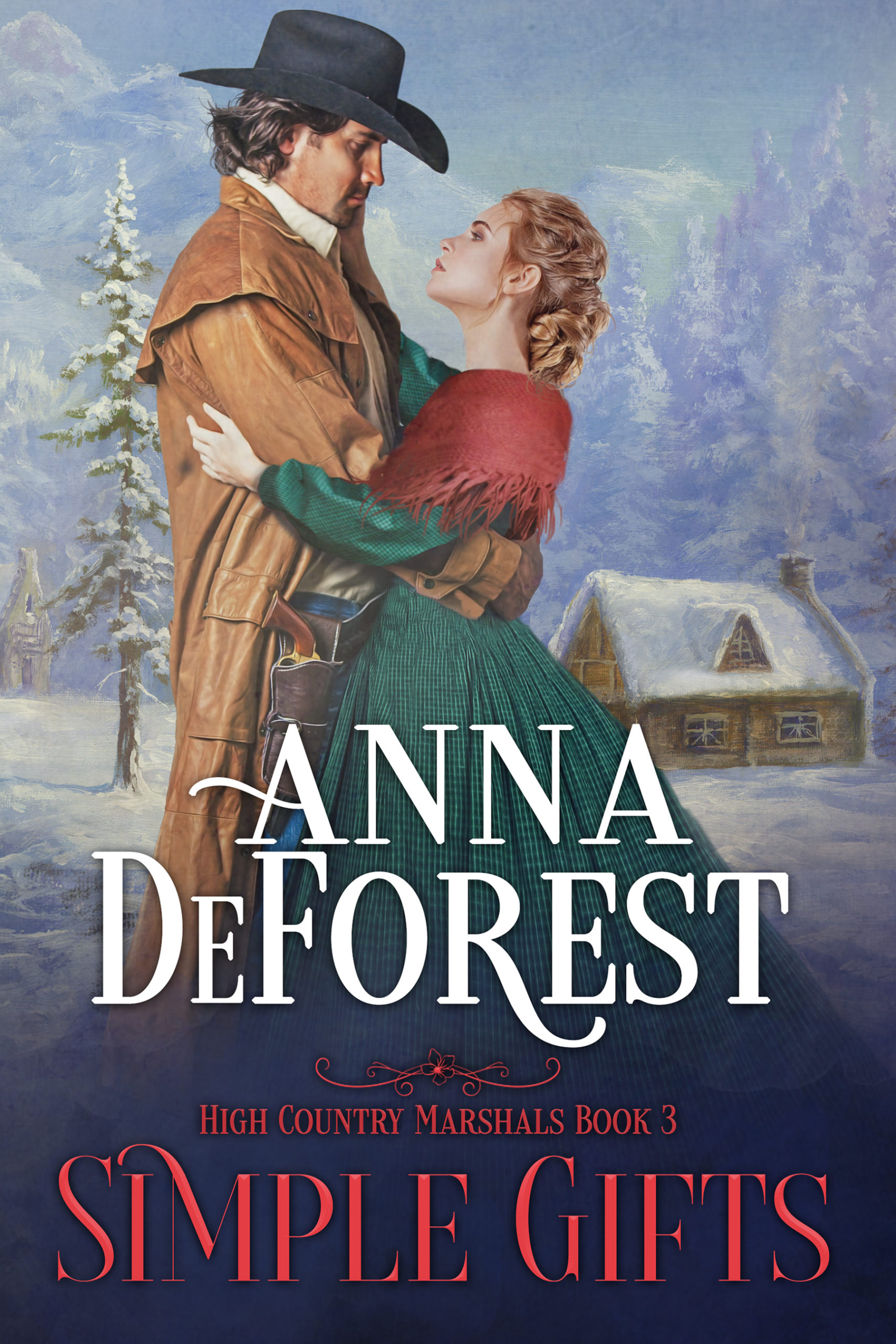 SIMPLE GIFTS by Anna DeForest