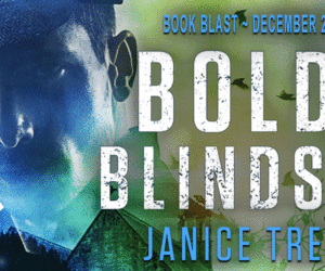 Bolder Blindsided: A Zack Bolder Supernatural Suspense Thriller (Book 1) by Janice Tremayne