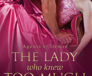The Lady Who Knew Too Much by Alyson Chase