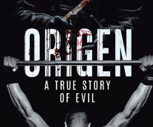 Origen: A True Story of Evil by Peter Perry and Kathleen Sumpton