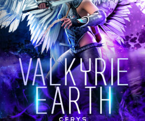 CERYS:VALKYRIE EARTH  by Merrin Slade