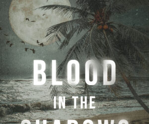 BLOOD IN THE SHADOWS Hawk MacKinney