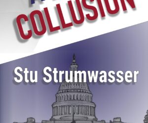 A REAL COLLUSION by Stu Strumwasser