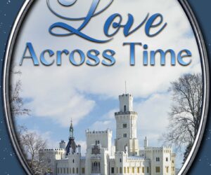 LOVE ACROSS TIME by Beth Ford
