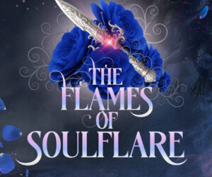 THE FLAMES OF SOULFLARE by La Kayshal